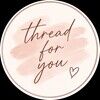 threadforyou